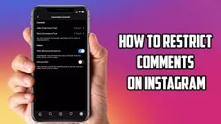 How to Limit Comments on Instagram