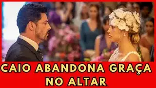 TERRA E PAIXÃO CAPÍTULO DE HOJE - Resumo da Novela Terra e Paixão Casamento Caio Graça