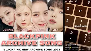 [New archive instrument 2022] BLACKPINK - 'COMEBACK 2022'