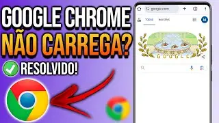 Google Chrome não carrega páginas? | Resolvido!