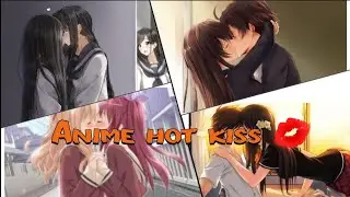 Anime hot kisses 💋 #anime #kiss #subscribe #shorts