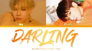 JAY CHANG (제이창) & RIWOO (리우) - 'Darling' by Taeyang Cover (Fanmade) || Han/Rom/Eng CCL