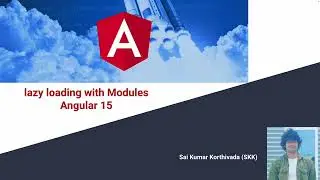 Lazy loading modular approach | Routing | Angular 15