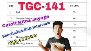 Indian Army TGC-141 SSB interview Cutoff Shortlisted, Cutoff shortlisted SSB interview high or down