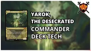 Yarok, the Desecrated Landfall Commander Deck | EDH Deck Tech