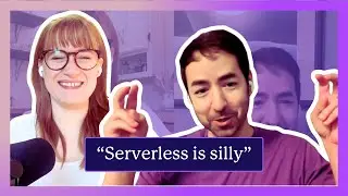 Is serverless actually better? – w/ Phoenix framework creator Chris McCord