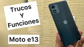 Motorola E13  [ trucos y funciones ocultas ] EL REY DE LA GAMA DE ENTRADA
