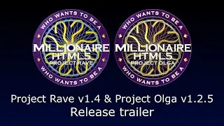WWTBAM HTML5 Project Rave v1.4 + Project Olga v1.2.5 - Release trailer
