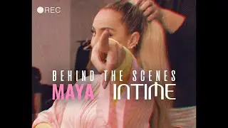 Maya Berović - Intime (Official BTS 2020)