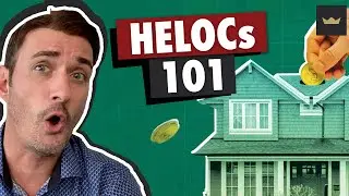 HELOCs 101 | Home Equity Line of Credit Explained