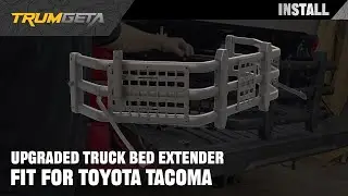 TRUMGETA Upgraded Truck Bed Extender - Installation Process - fit for Toyota Tacoma