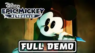 Disney Epic Mickey: Rebrushed DEMO - FULL GAME Gameplay Walkthrough - No Commentary (4K 60FPS) PS5
