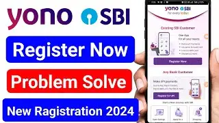 Yono SBI Registration Kaise Kare !! Yono SBI Registration Problem !! Yono SBI Registration Now