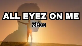 2Pac - All Eyez on Me (Lyrics) DJ Belite Remix