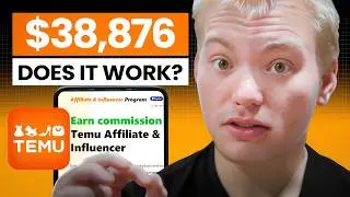 How I Made $38,876 From Temu's Affiliate Program in 2024 - Unlimited Temu Referral Guide