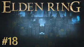 Elden Ring, #18. Отправляемся в Поместье Карии.