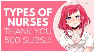 【THANK YOU 500 SUBS】Types of Nurses | Japanese Voice Acting