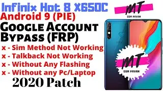INFINIX HOT 8 & 8 LITE X650B & X650C FRP / GOOGLE ACCOUNT BYPASS WITHOUT PC | BY GSM PAVAN