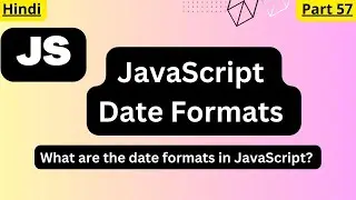 JavaScript Date Formats | ISO Date | Short Date | Long Date