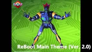 ReBoot OST 122 - ReBoot Main Theme (Ver. 2.0)