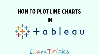 How To Plot Line Charts In Tableau | How To Plot Multiple Line Chart In Tableau