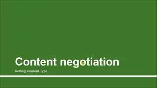 Content negotiation | Part - 10 | Learn ASP.Net Web API 2 for Absolute Beginner