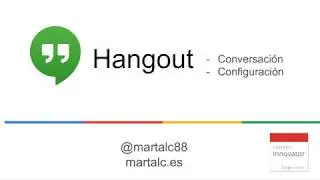 Google Hangout: Conversaciones, contactos y configuración