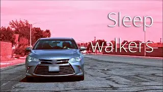 Sleep Walkers (Ep. 2)