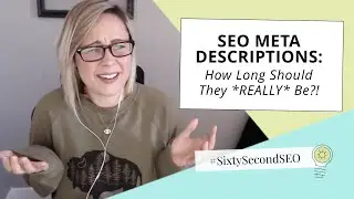 SEO Meta Descriptions: How Long Should They Be?