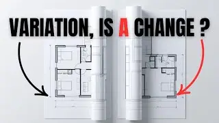 Variations In Construction Projects Explained