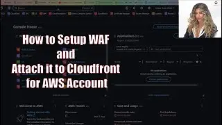 How to Setup WAF and Attach it to Cloudfront for AWS Account