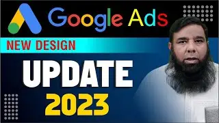 Google Ads Course ||  Google Ads Update 2023 || Google Ads Tutorial.
