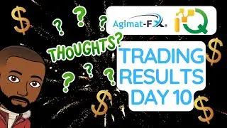 Agimat FX IQ Day 10 Trading Results + Questions Answered