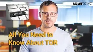 All You Need to Know about TOR