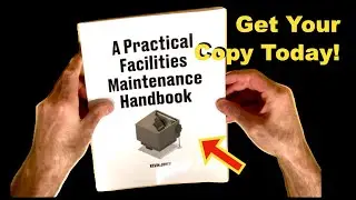 A Practical Facilities Maintenance Handbook Overview! | Get Your Copy Today!