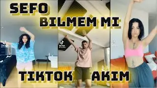 SEFO - BİLMEM Mİ ? - TİKTOK AKIM