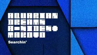 A Sides & Makoto - Searchin'