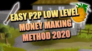 OSRS P2P EASY LOW LEVEL MONEY MAKING METHOD 2020
