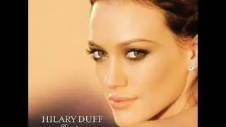 11. Hilary Duff - Burned