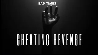 Brutal Cheating revenge stories Pt1