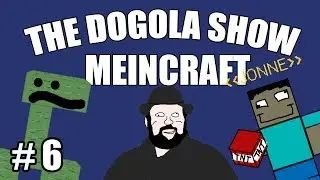 The Dogola Show - Meincraft