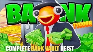 BANK TYCOON ROGUELIKE MAP FORTNITE CREATIVE - ROB THE BANK AND COMPLETE THE HEIST