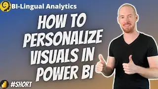 How To Personalize Visuals In Power BI - Flexible Reports - 