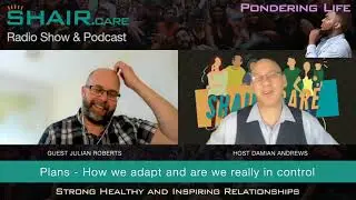 Pondering Life: Julian Roberts - Planning