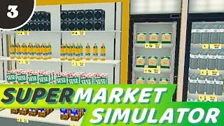 FULLY STOCKED 🛒 Let's Play Supermarket Simulator | Episode 3