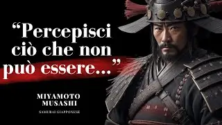 Citazioni di Miyamoto Musashi per Rinforzare il carattere - La Saggezza del Samurai Solitario