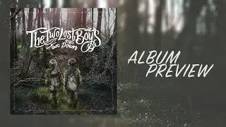 The Two Lost Boys // Album Preview