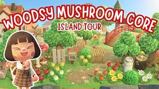 THE BEST WOODSY MUSHROOM CORE Island You've EVER Seen | Island Tour | Let's Play Animal Crossing