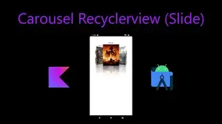 Carousel Recyclerview (Slide) | Android Studio (Kotlin)