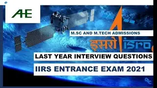 IIRS interview questions 2021 iirs dehradun admission 2022  GIS geoinformatics IIRS 2023 result